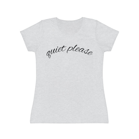 "Quiet Please" Women’s Casual Graphic Tee