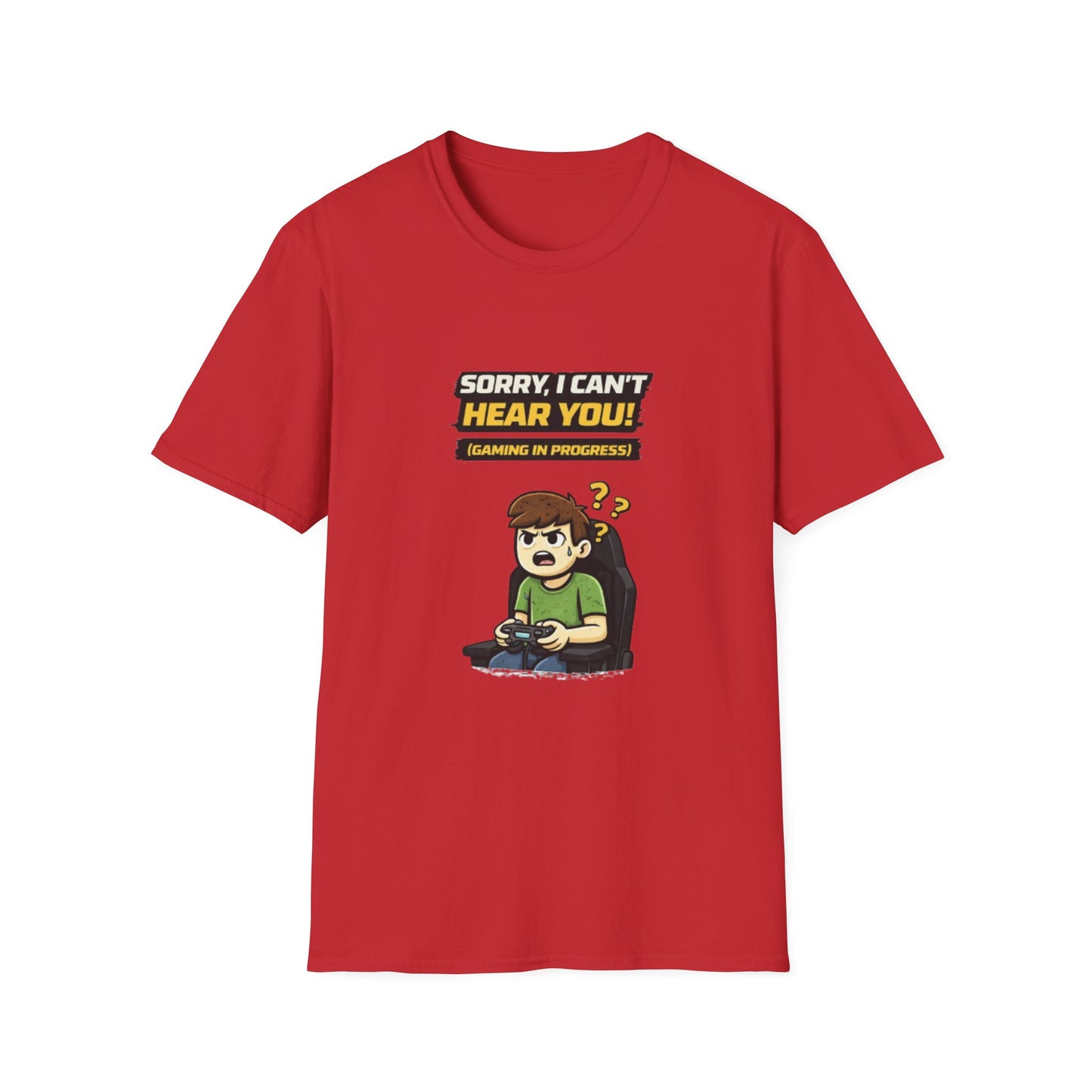 "Sorry, I Can’t Hear You! Gaming in Progress" Funny Gamer Graphic Tee