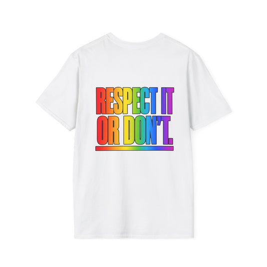 "Respect It or Don't" Pride Graphic Tee