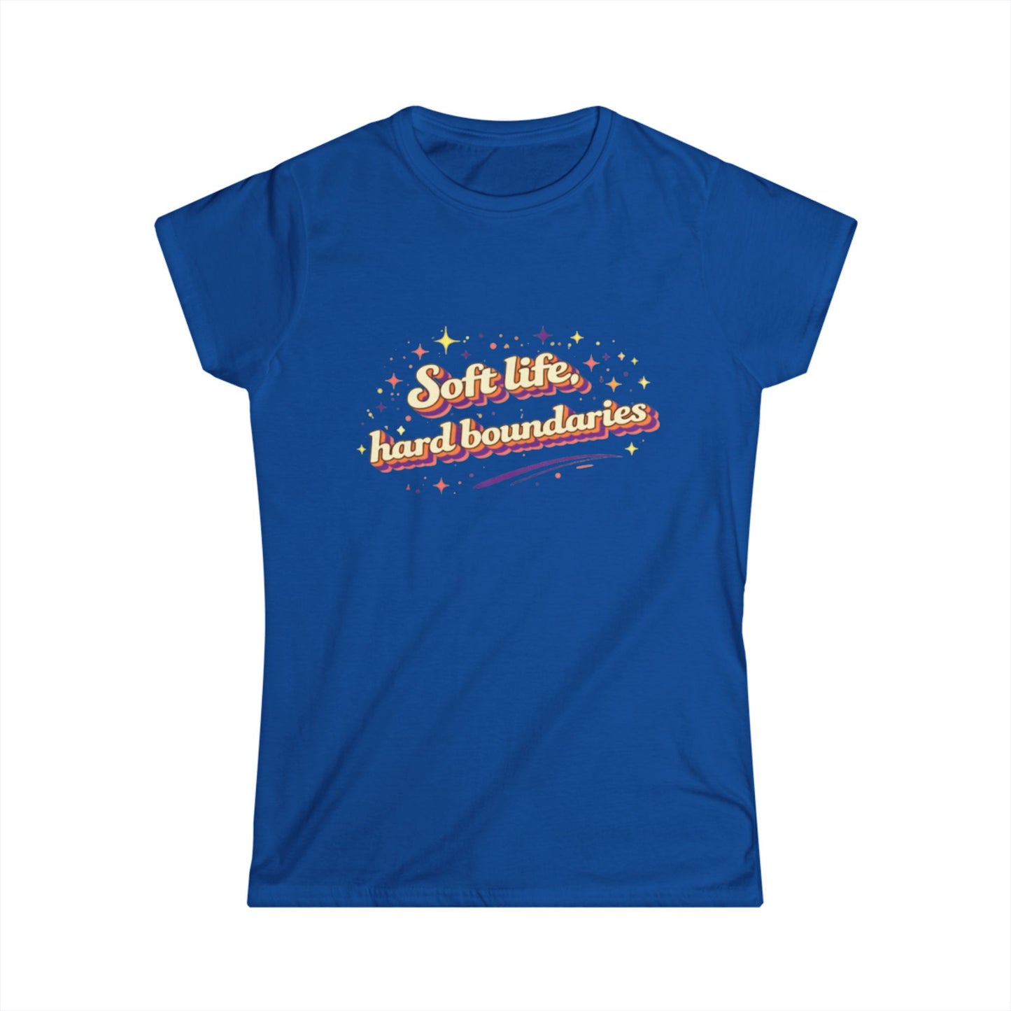 "Soft Life, Hard Boundaries" Cute Women's Tee