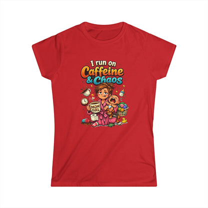 "I Run on Caffeine & Chaos" Funny Mom Tee