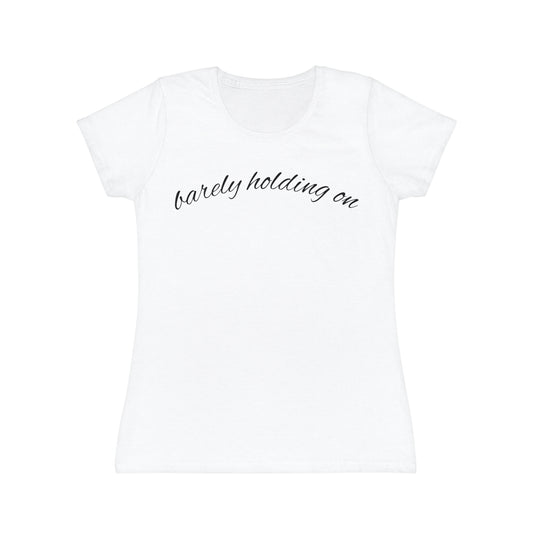 "Barely Holding On" Women’s Casual Graphic Tee