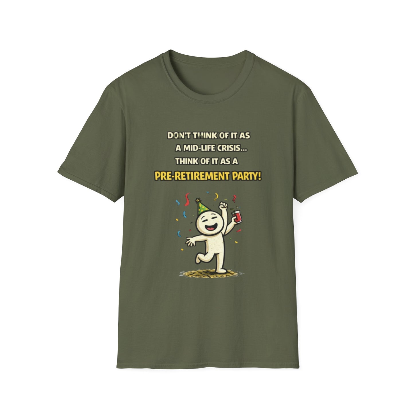 "Don't Think of It as a Mid-Life Crisis... Pre-Retirement Party!" Funny Graphic Tee