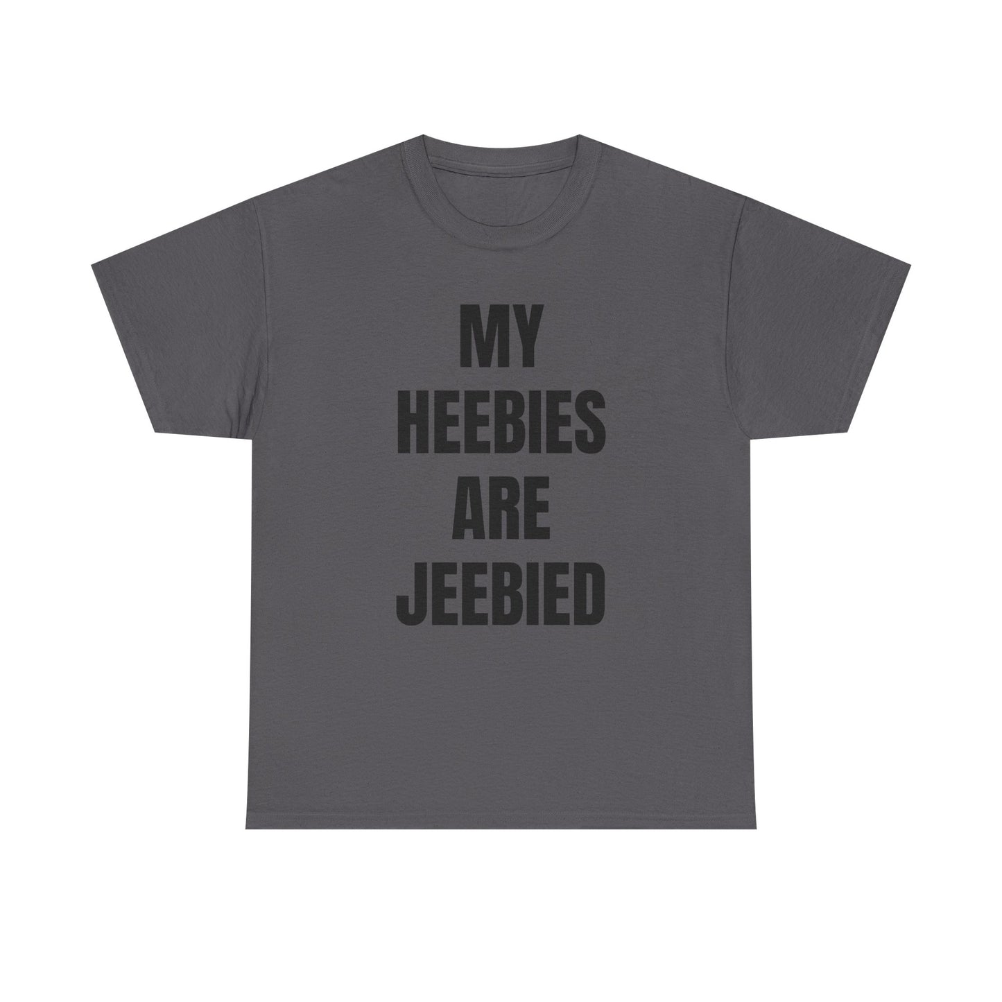 "My Heebies Are Jeebied" Graphic Tee