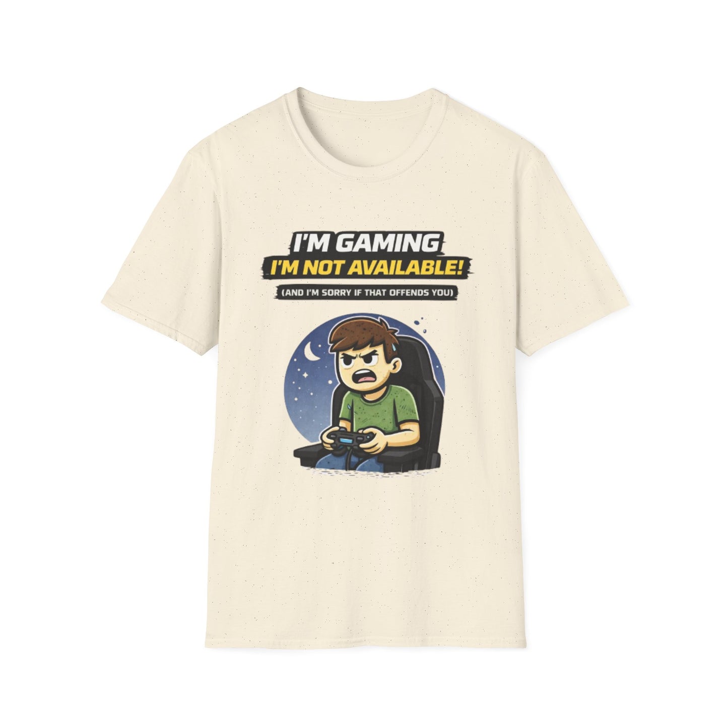 "I'm Gaming I'm Not Available" Funny Gamer Graphic Tee