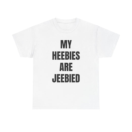 "My Heebies Are Jeebied" Graphic Tee