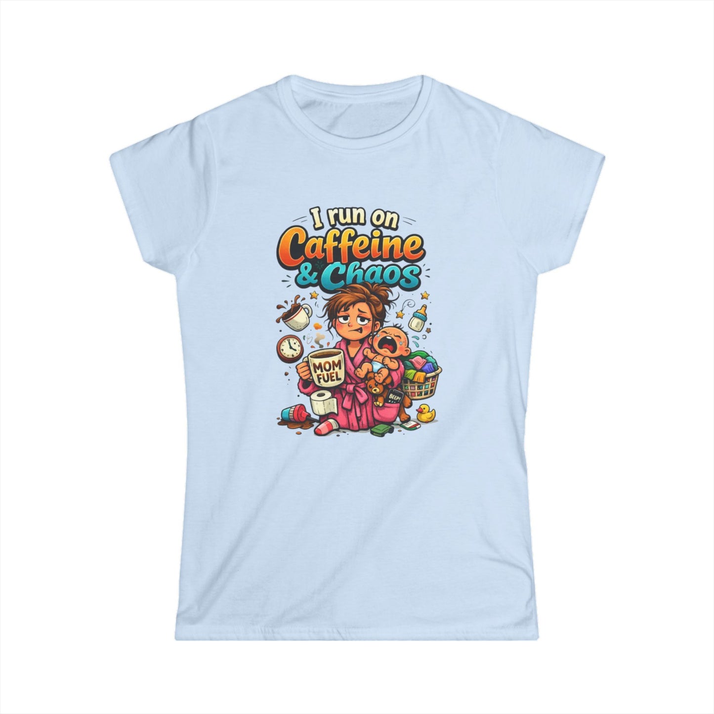 "I Run on Caffeine & Chaos" Funny Mom Tee