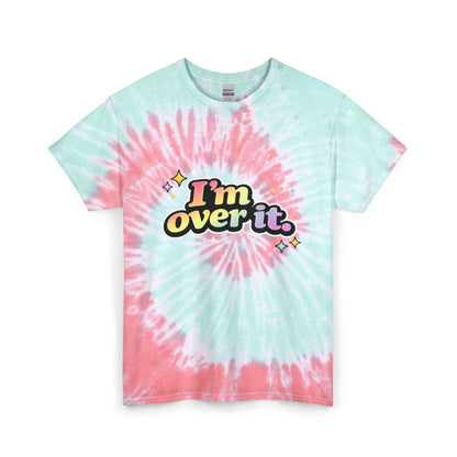 "I'm Over It." Tie-Dye Retro Graphic Tee