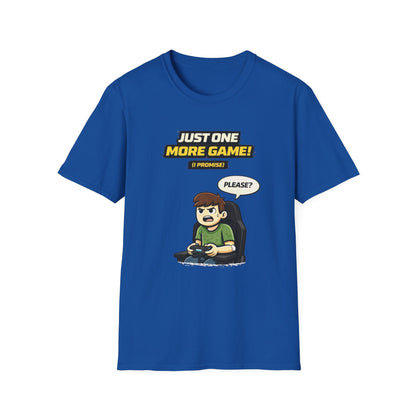 "Just One More Game!" Funny Gamer Graphic Tee