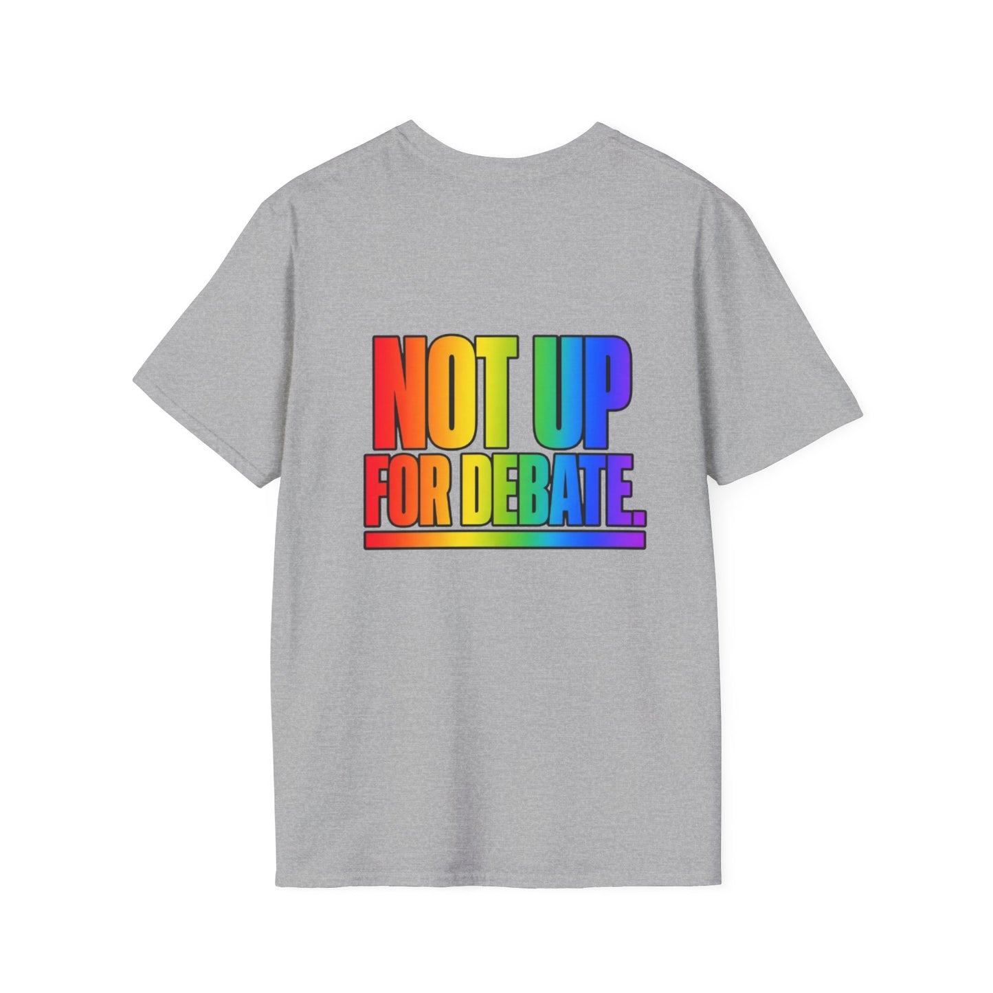 "Not Up For Debate" Pride Graphic Tee