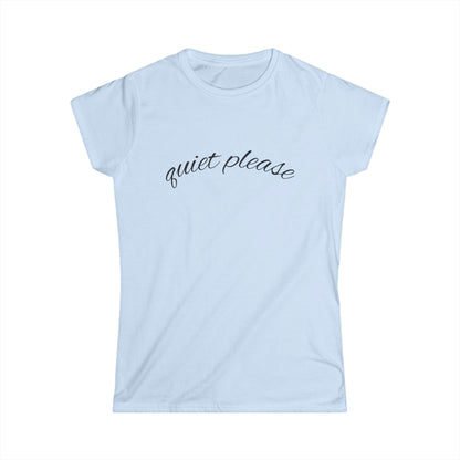 "Quiet Please" Women's Casual Tee