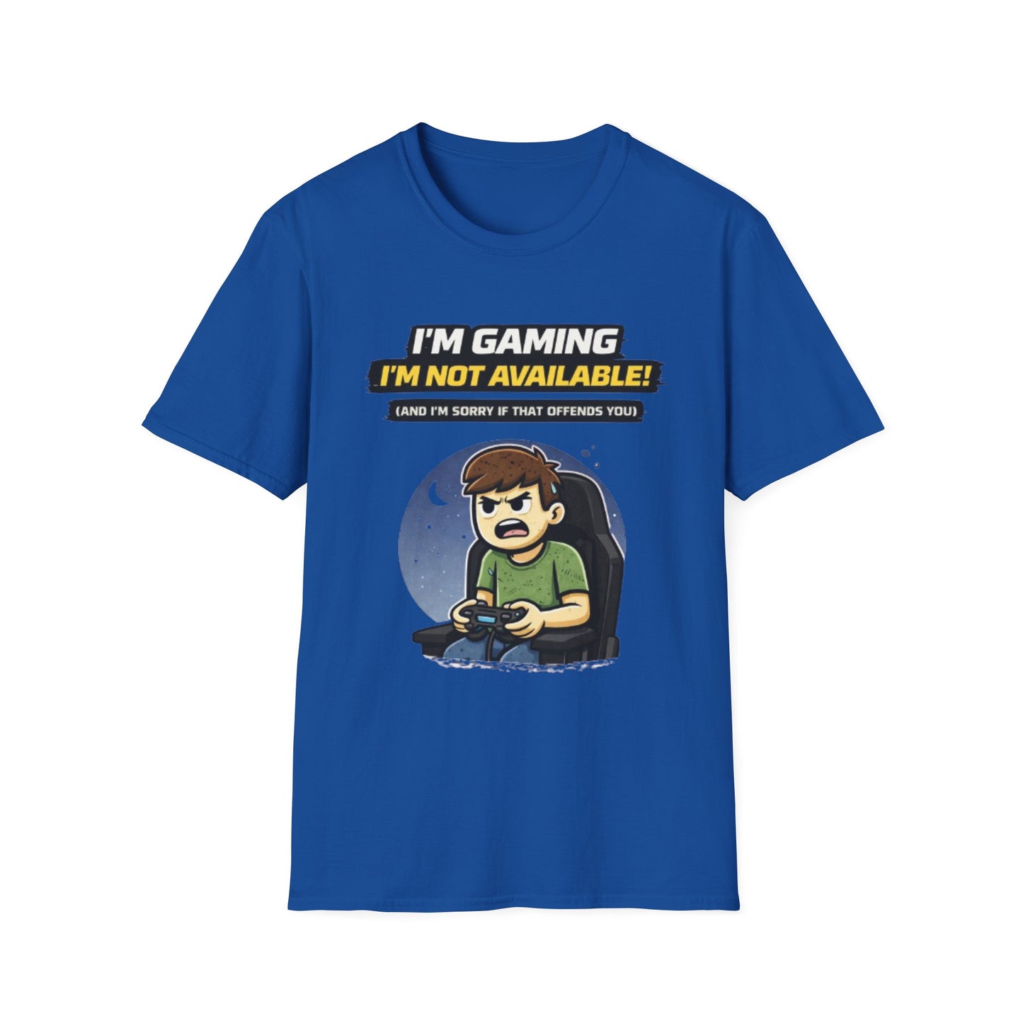 "I'm Gaming I'm Not Available" Funny Gamer Graphic Tee