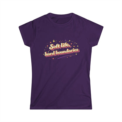 "Soft Life, Hard Boundaries" Cute Women's Tee