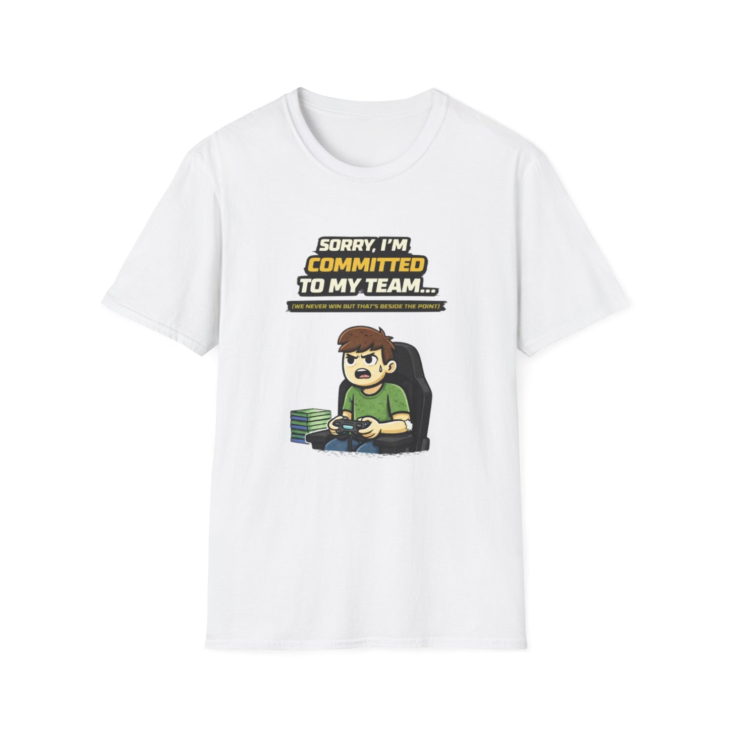 "Sorry I'm Committed to My Team" Funny Gamer Graphic Tee