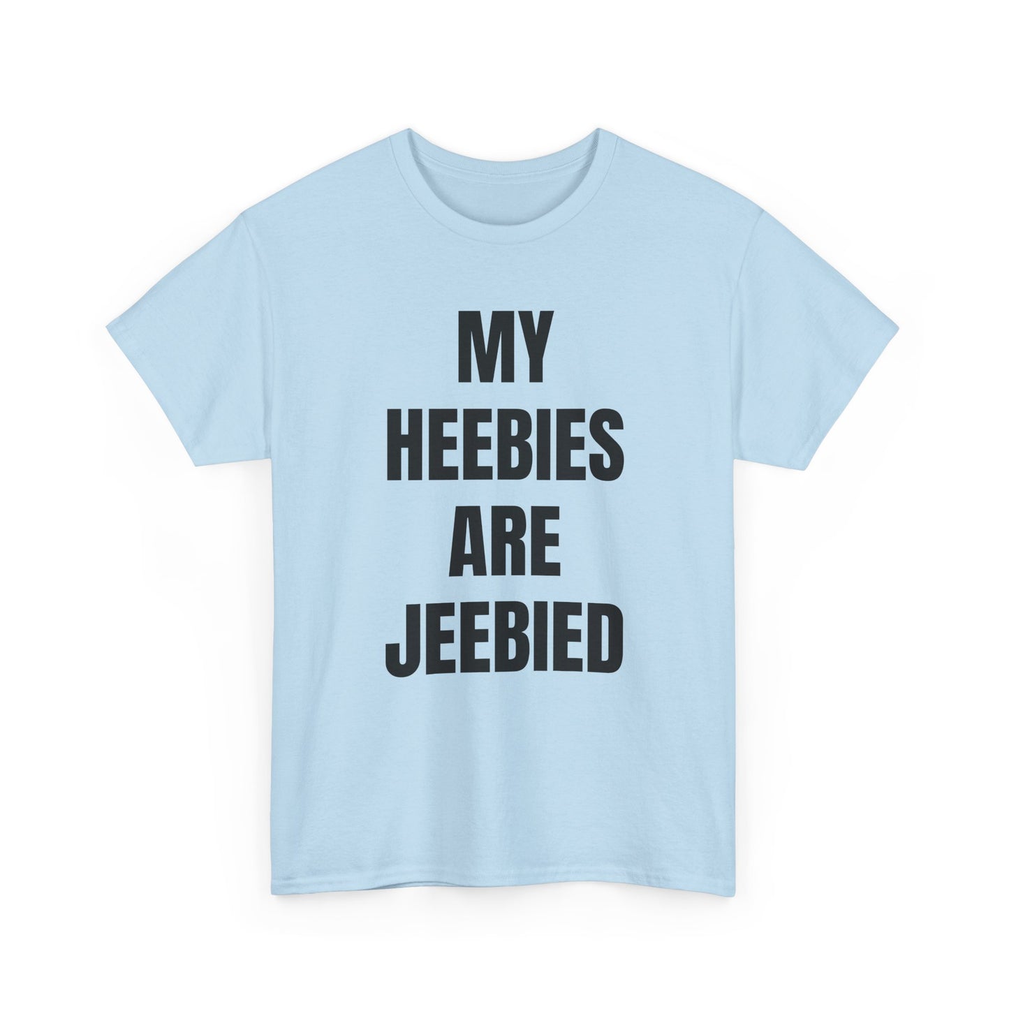 "My Heebies Are Jeebied" Graphic Tee