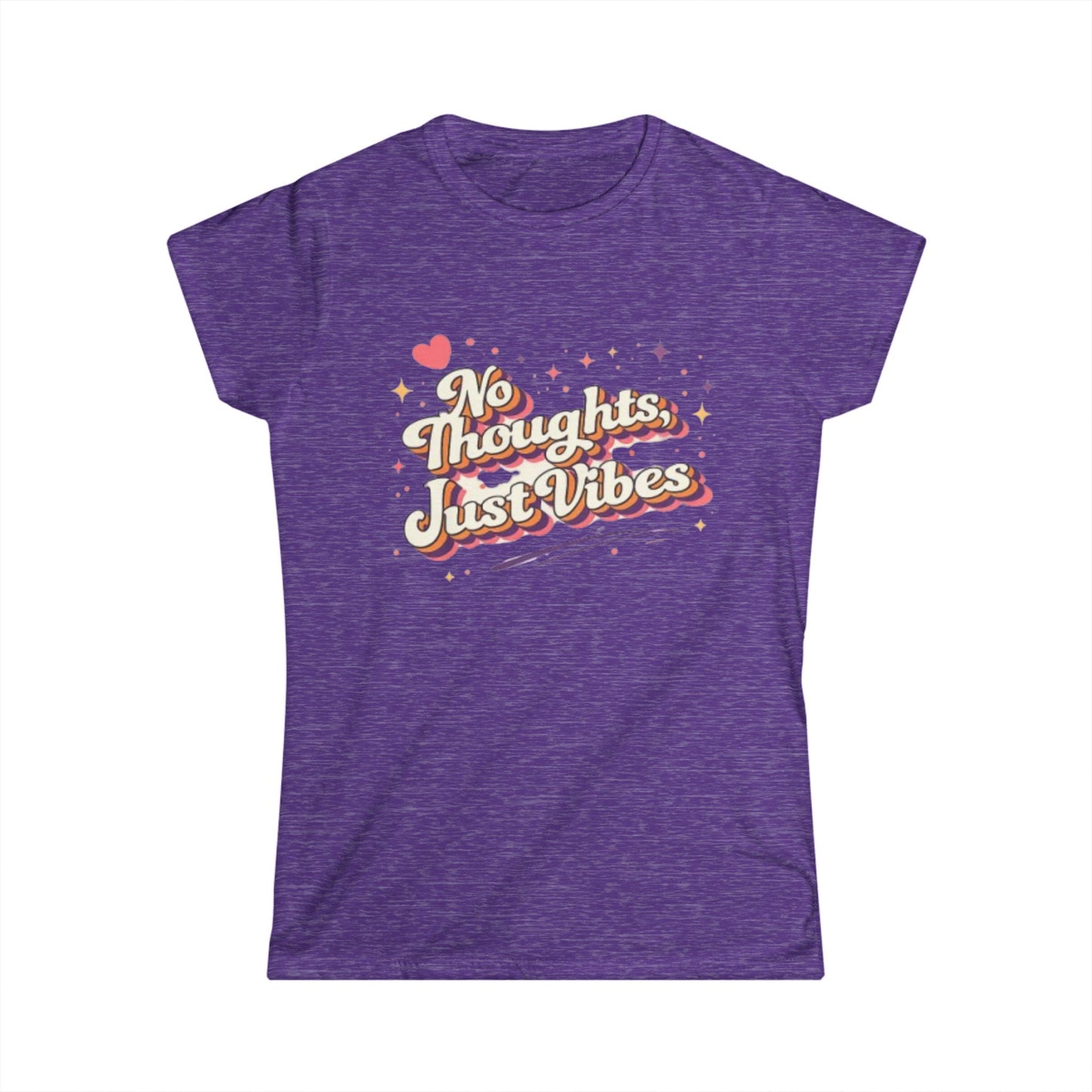 "No Thoughts Just Vibes" Cute Women’s Tee