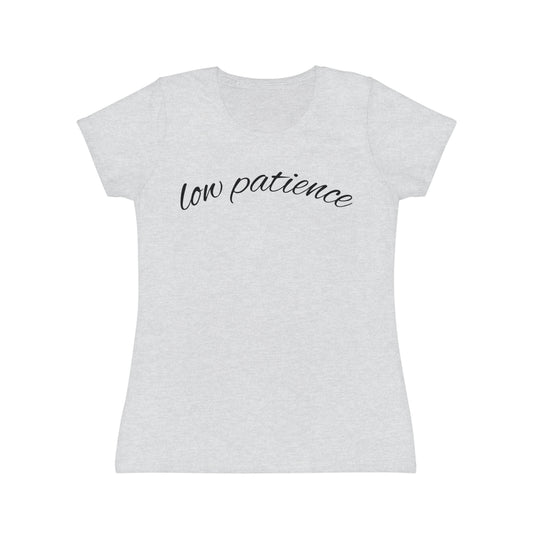 "Low Patience" Women’s Casual Graphic Tee