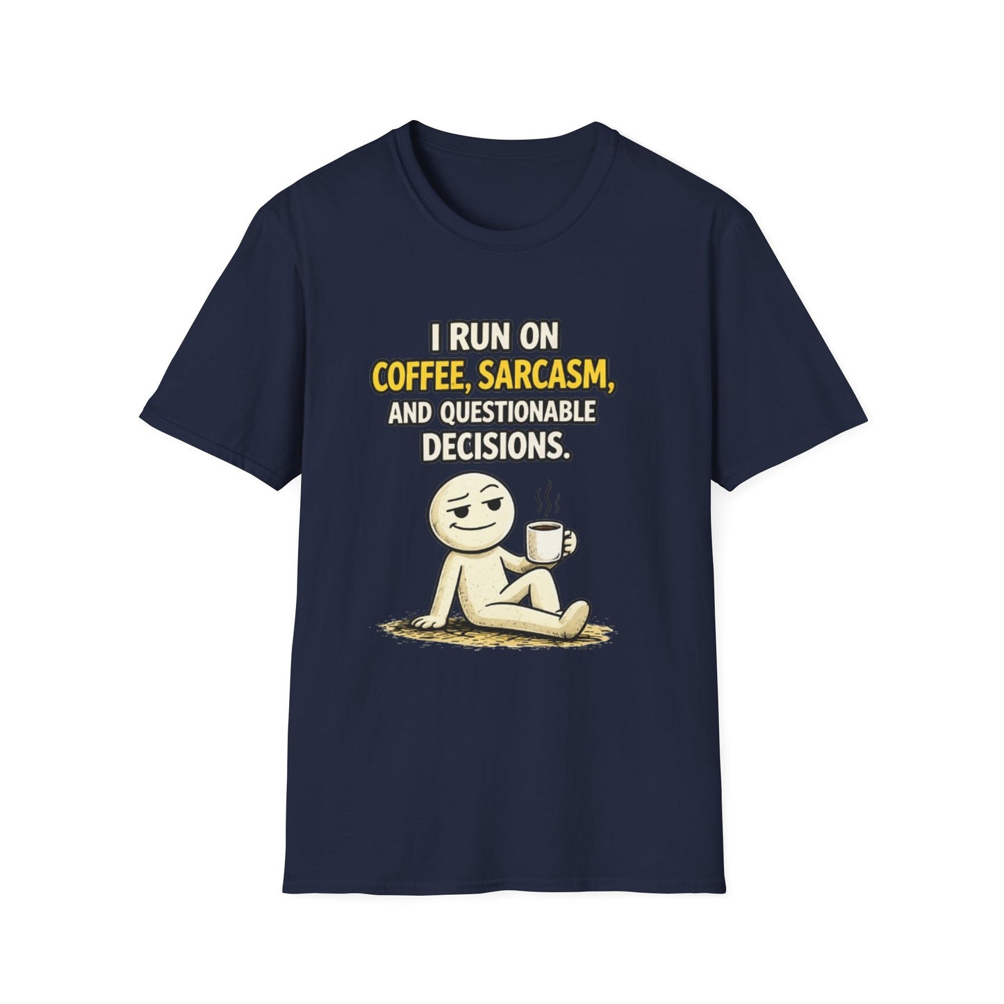 "Coffee, Sarcasm & Questionable Decisions" Funny Graphic Tee