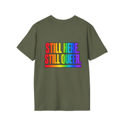"Still Here, Still Queer" Pride Graphic Tee