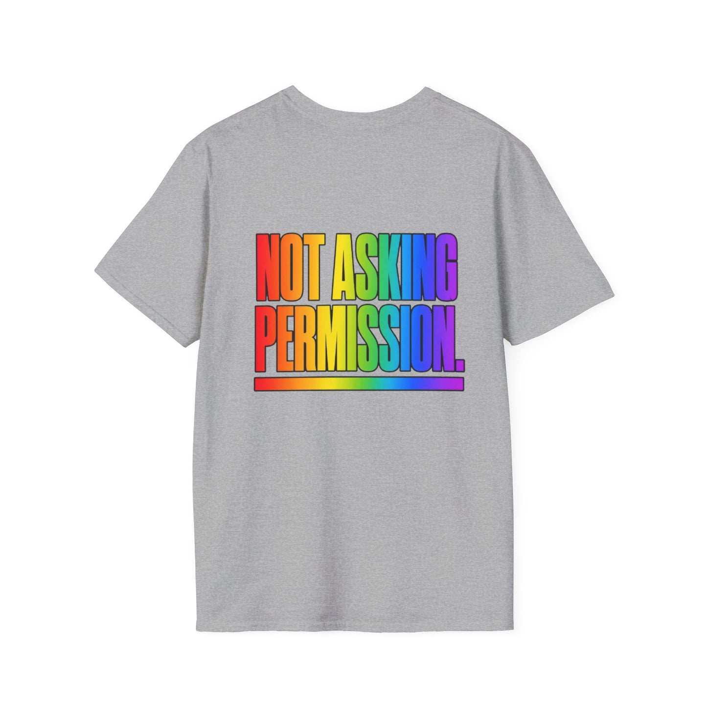 "Not Asking Permission" Pride Graphic Tee