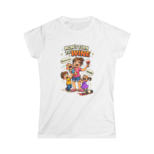 "Mom's Turn to Wine" Funny Mom Tee