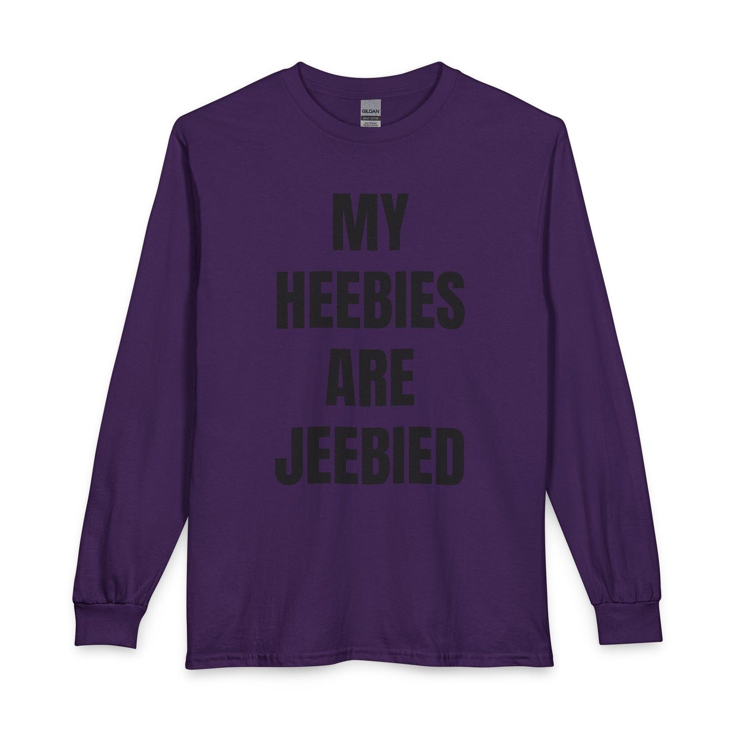 "My Heebies Are Jeebied" Long Sleeve Tee