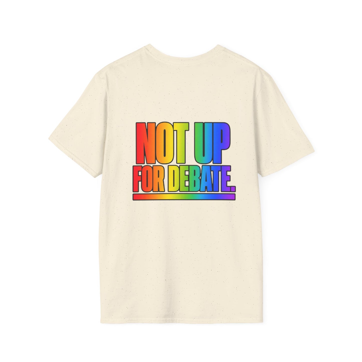 "Not Up For Debate" Pride Graphic Tee