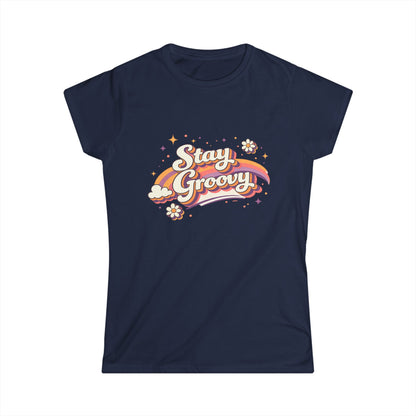 "Stay Groovy" Cute Women’s Tee