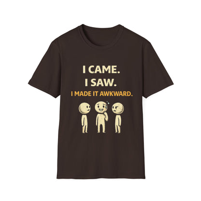 "I Came I Saw I Made It Awkward" Funny Graphic Tee