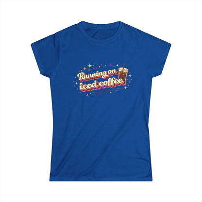 "Running on Iced Coffee" Cute Women's Tee