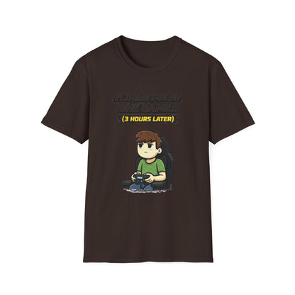 "I'll Just Play One Game...3 Hours Later" Funny Gamer Graphic Tee