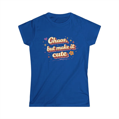 "Chaos But Make It Cute" Womens Cute Tee