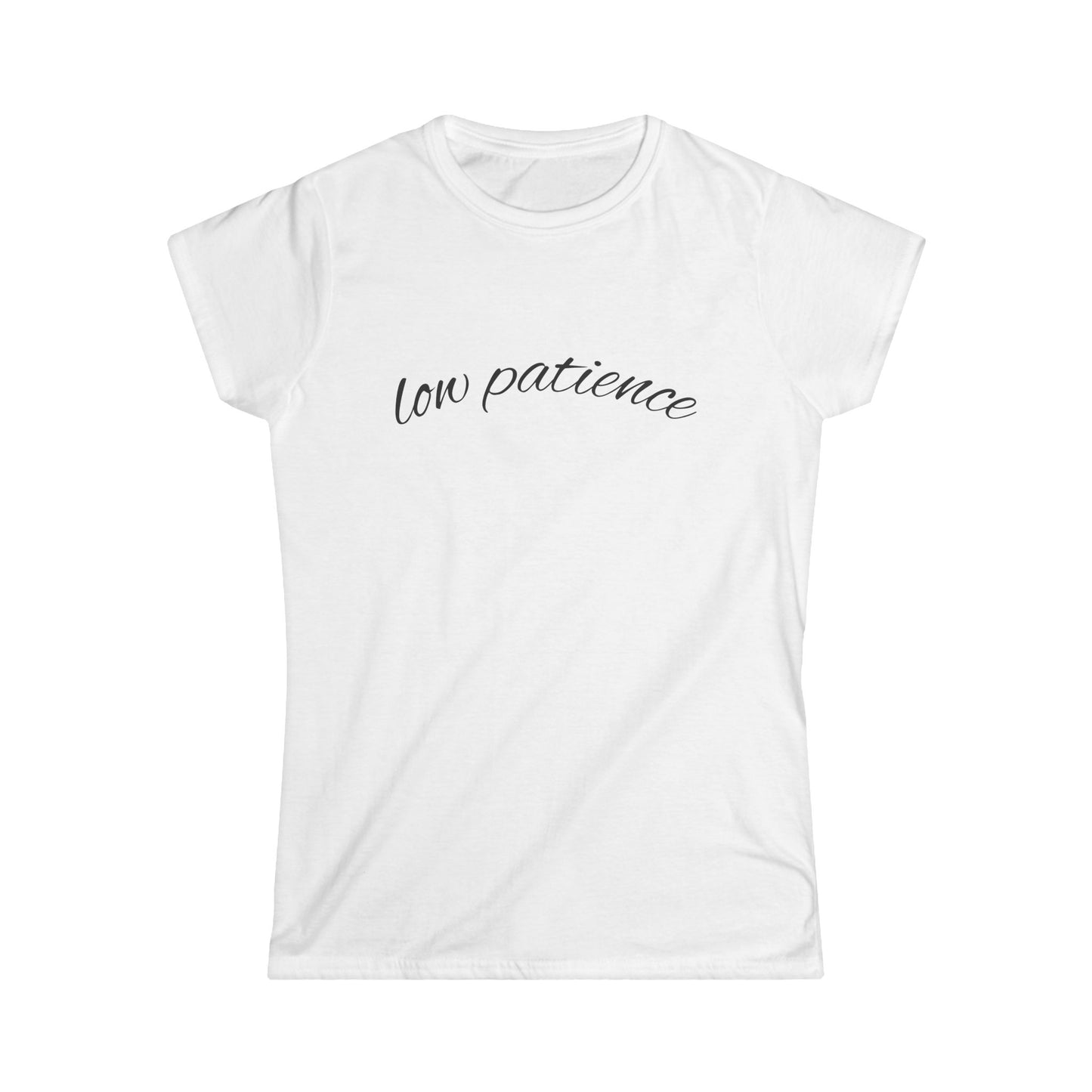 "Low Patience" Women's Casual Tee