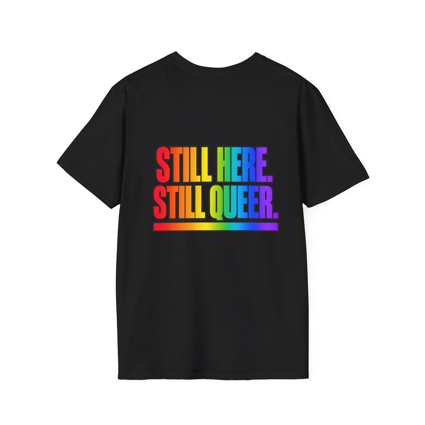 "Still Here, Still Queer" Pride Graphic Tee