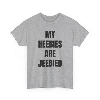 "My Heebies Are Jeebied" Graphic Tee