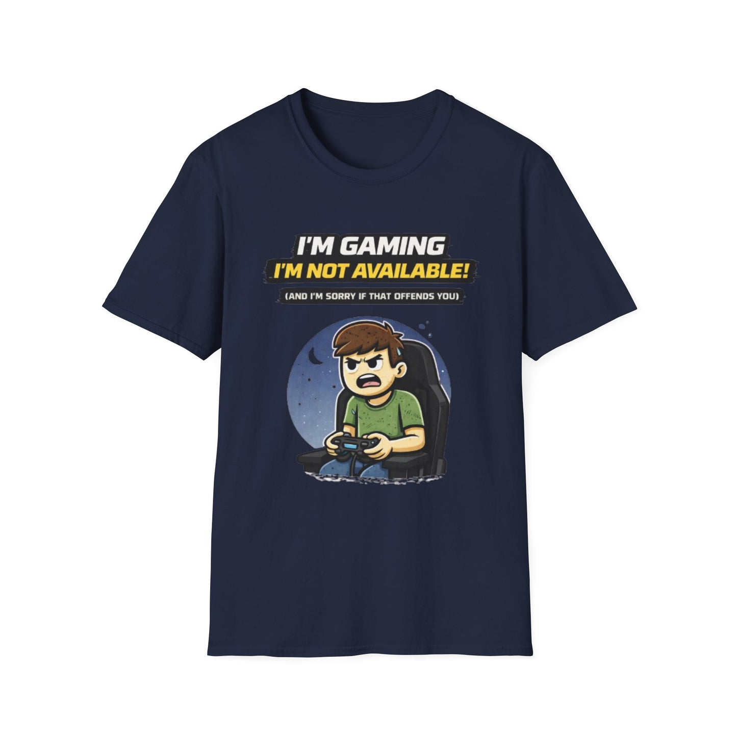 "I'm Gaming I'm Not Available" Funny Gamer Graphic Tee