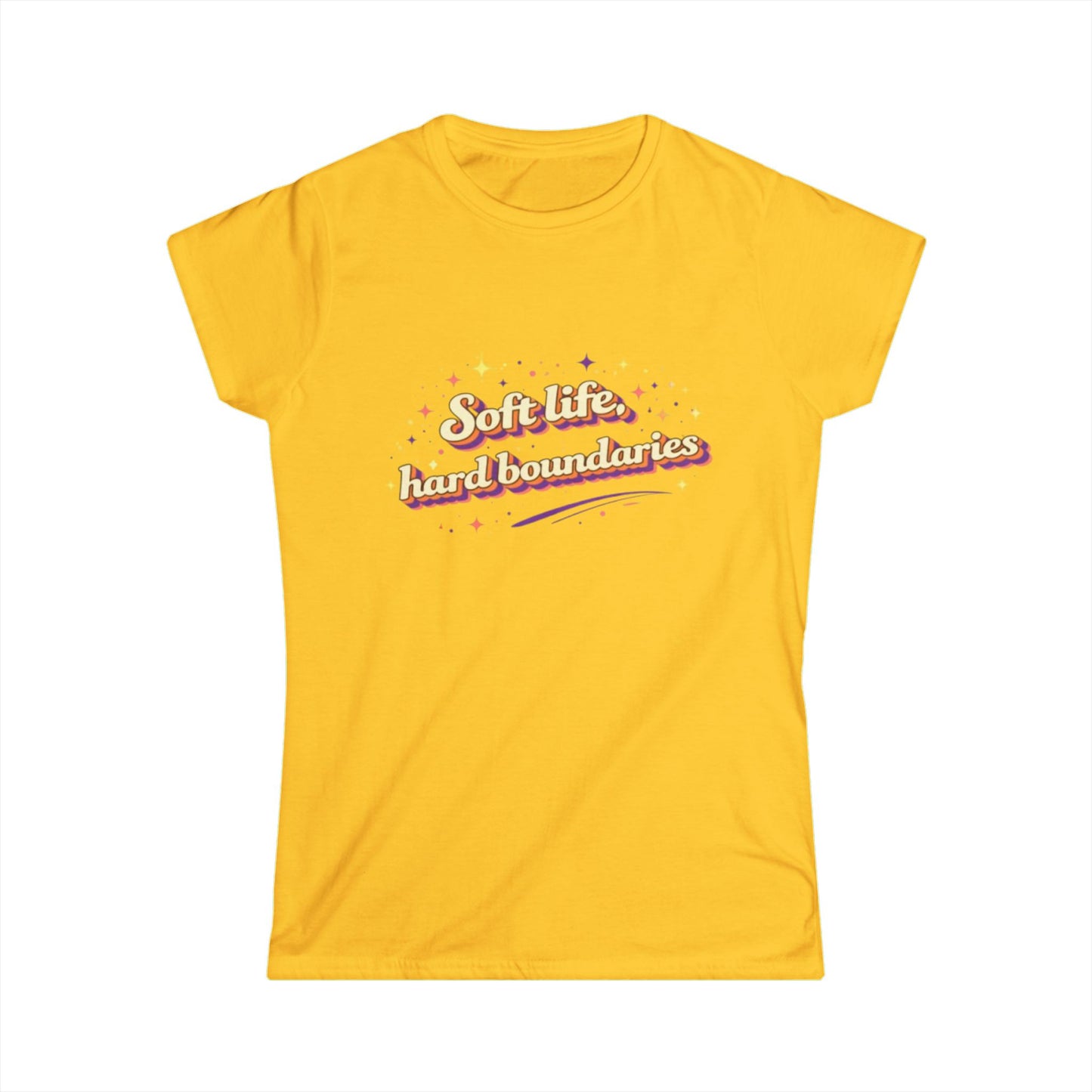 "Soft Life, Hard Boundaries" Cute Women's Tee