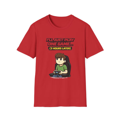 "I'll Just Play One Game...3 Hours Later" Funny Gamer Graphic Tee
