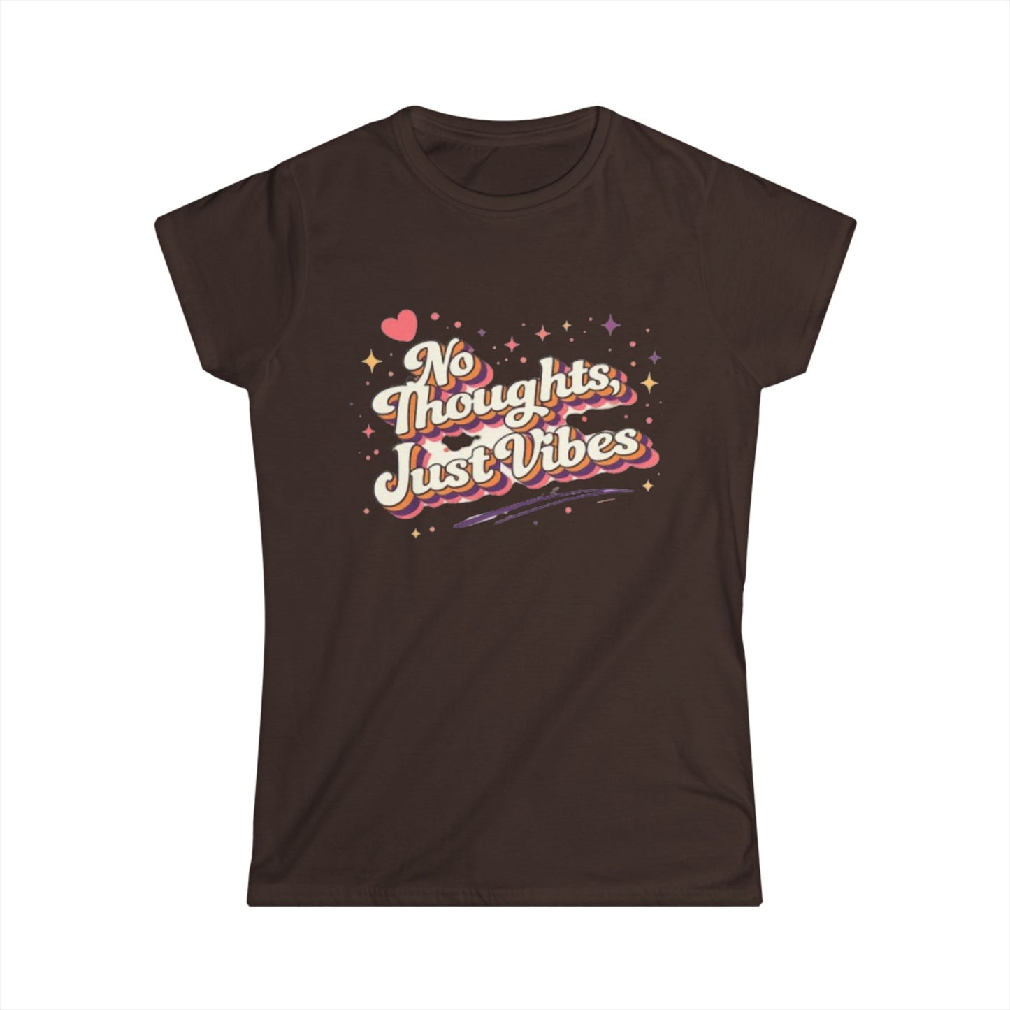 "No Thoughts Just Vibes" Cute Women’s Tee