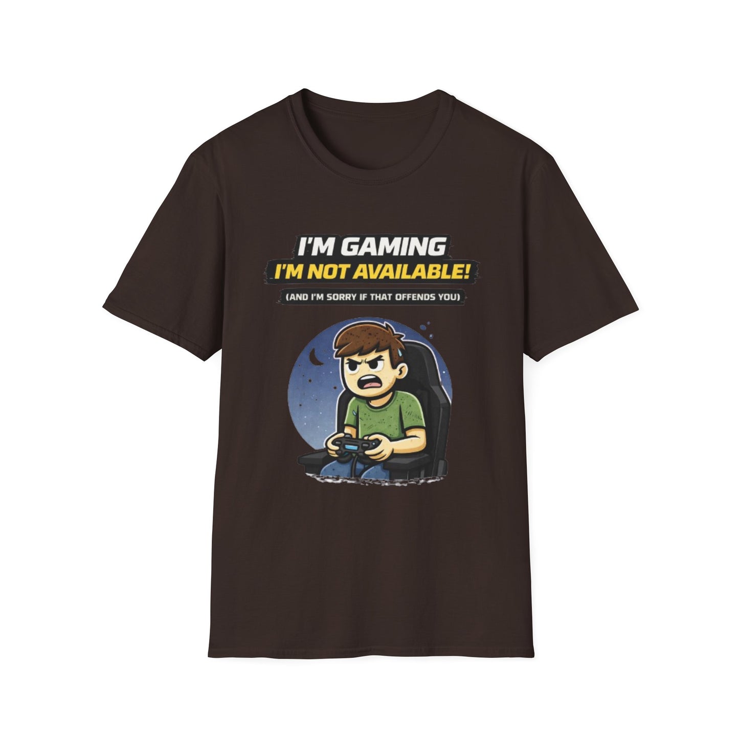 "I'm Gaming I'm Not Available" Funny Gamer Graphic Tee
