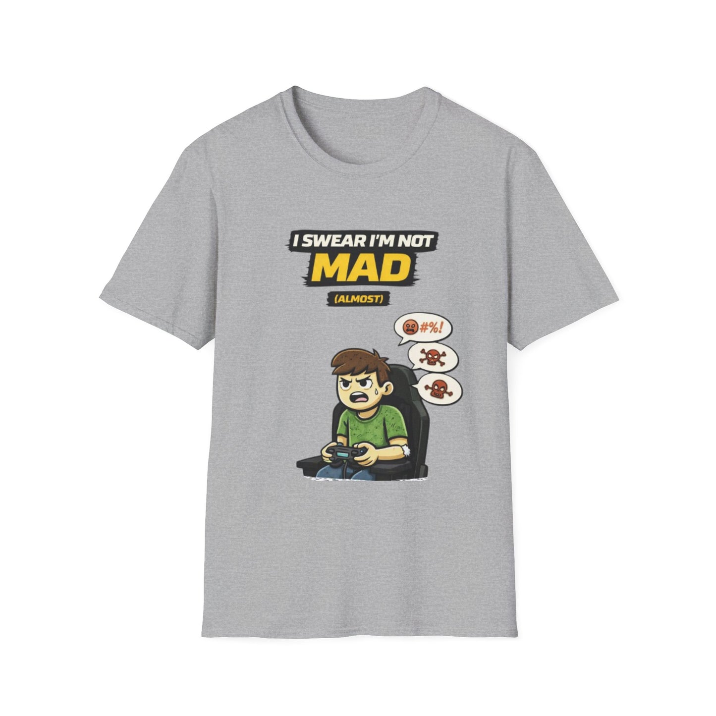 "I Swear I'm Not Mad (Almost)" Funny Gamer Graphic Tee