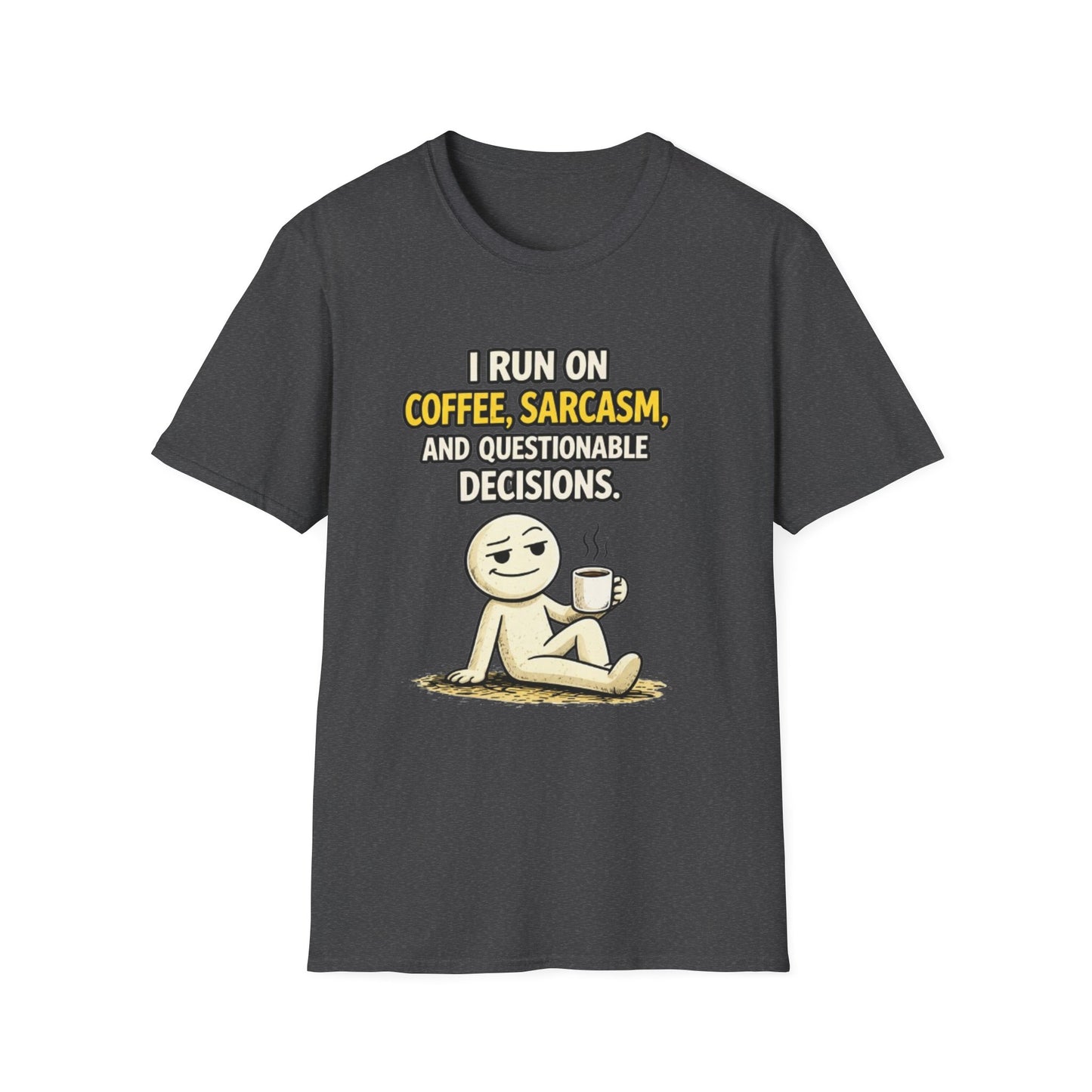 "Coffee, Sarcasm & Questionable Decisions" Funny Graphic Tee