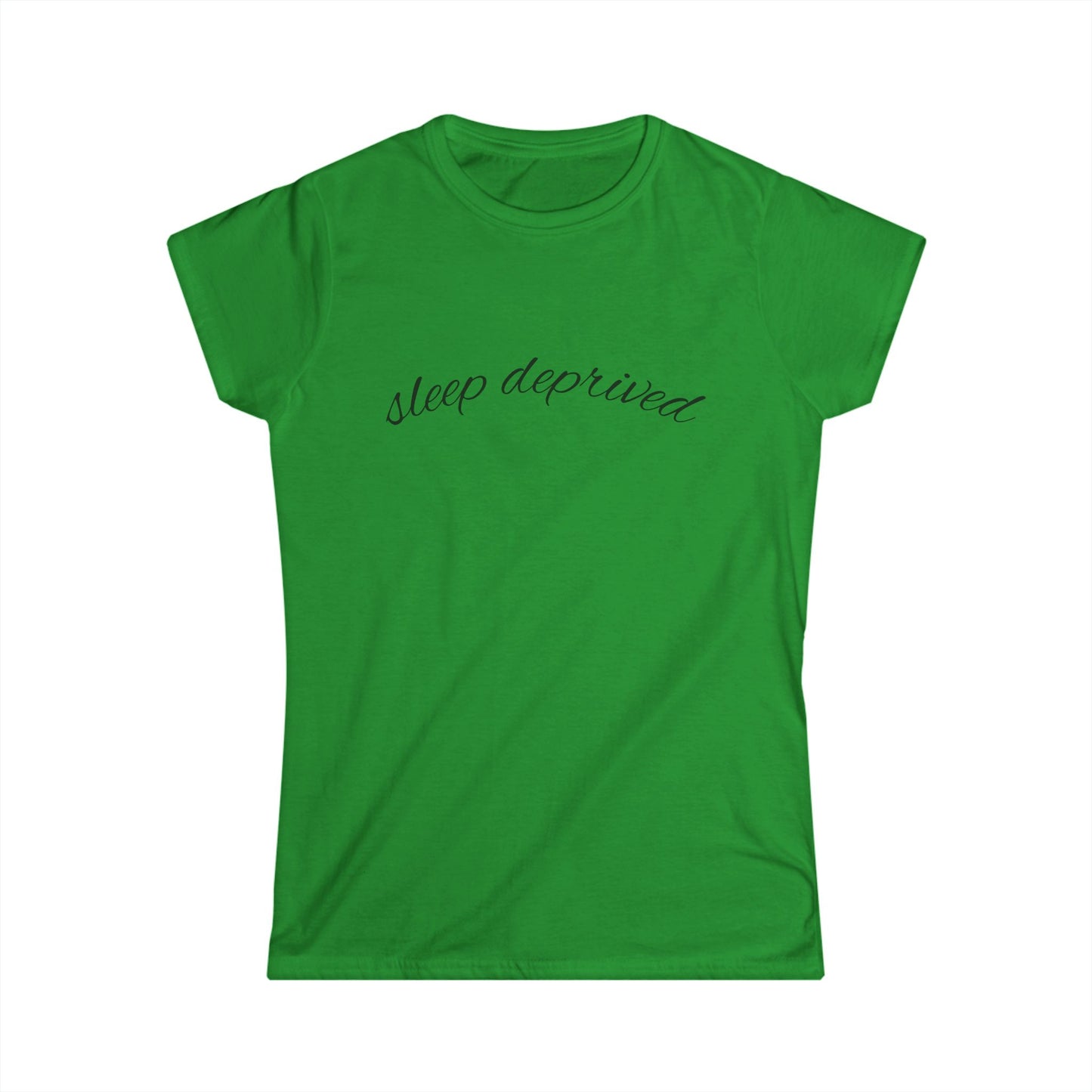 "Sleep Deprived" Women's Casual Tee