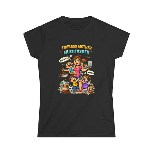 "Tireless Mother Multitasker" Mom Graphic Tee