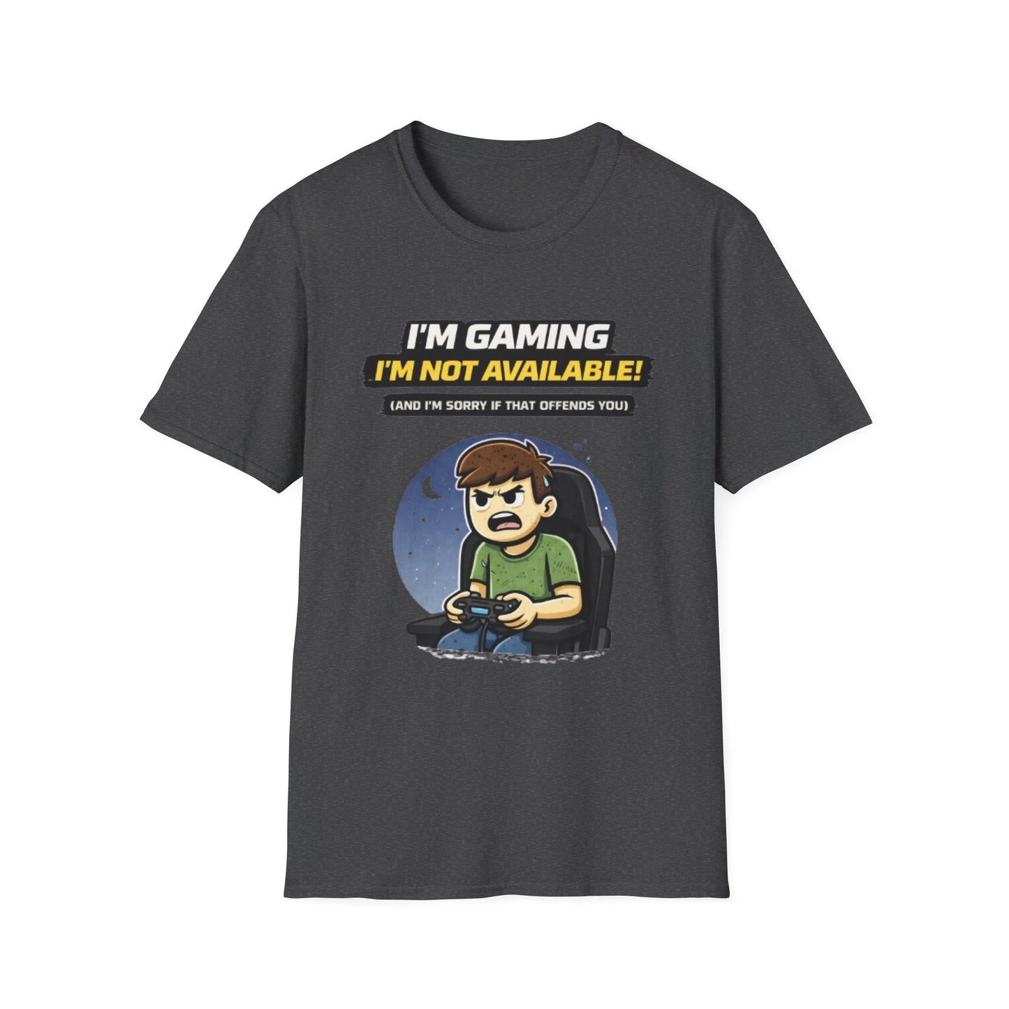 "I'm Gaming I'm Not Available" Funny Gamer Graphic Tee