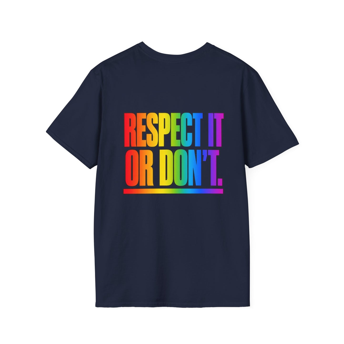"Respect It or Don't" Pride Graphic Tee