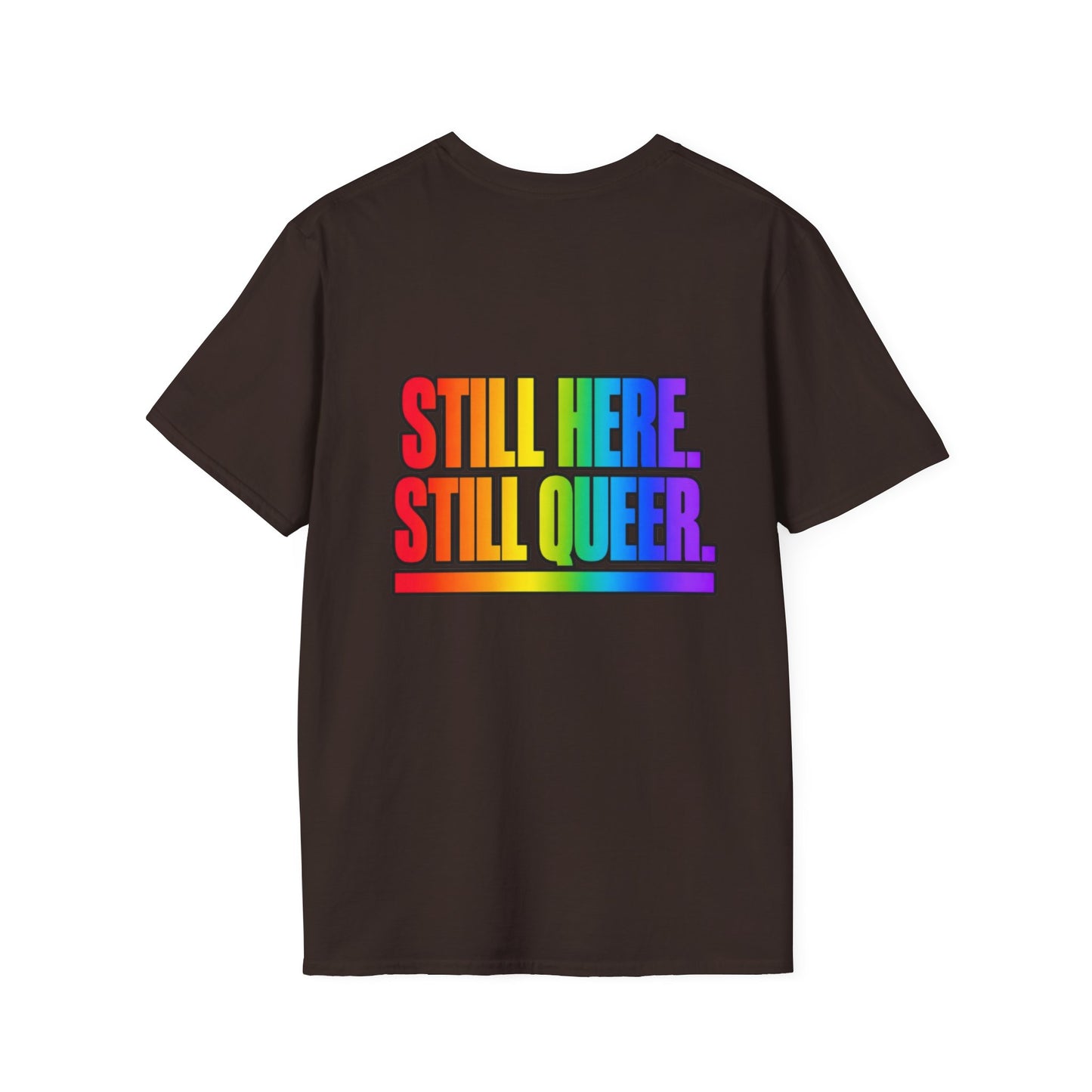 "Still Here, Still Queer" Pride Graphic Tee