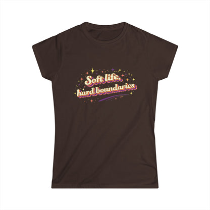 "Soft Life, Hard Boundaries" Cute Women's Tee