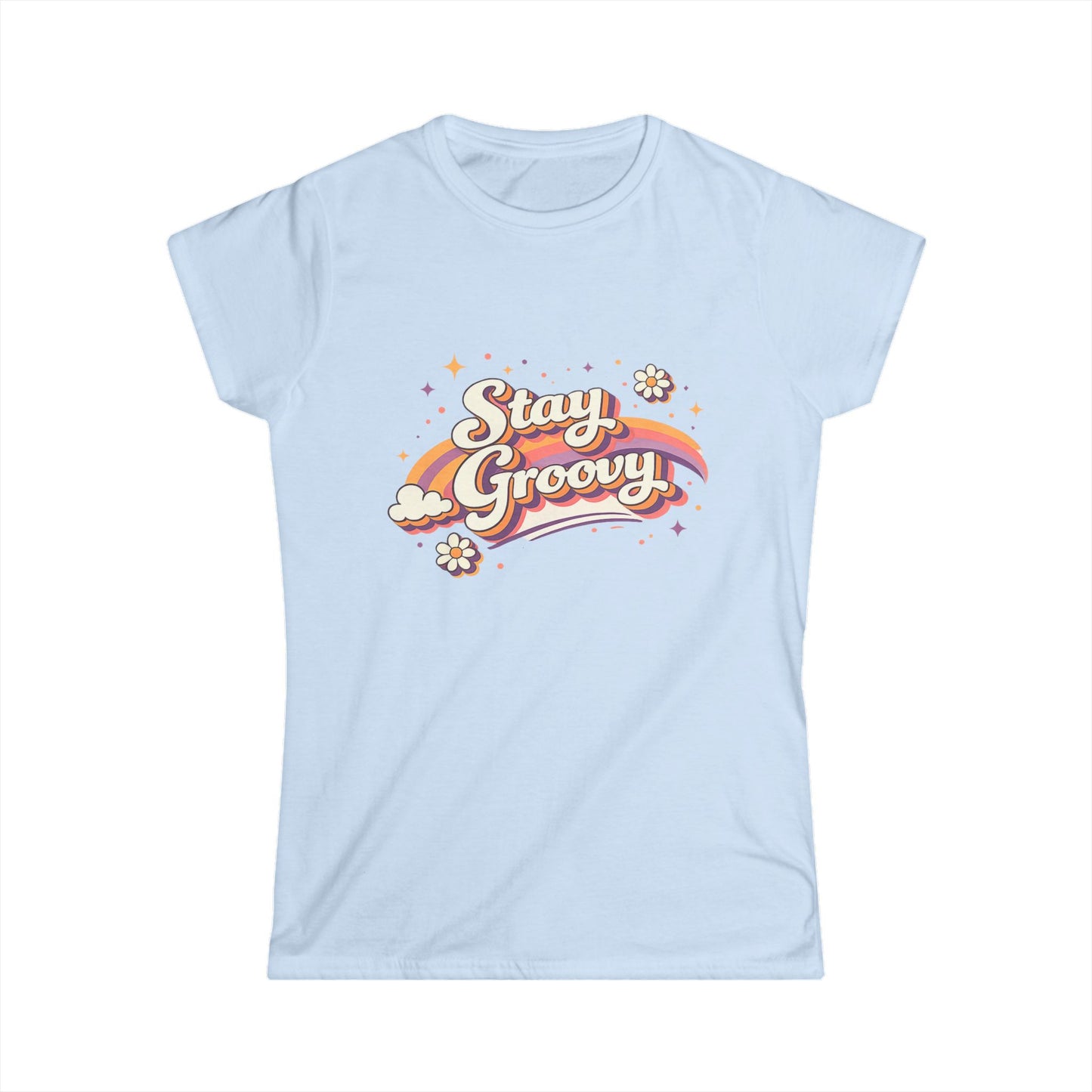 "Stay Groovy" Cute Women’s Tee