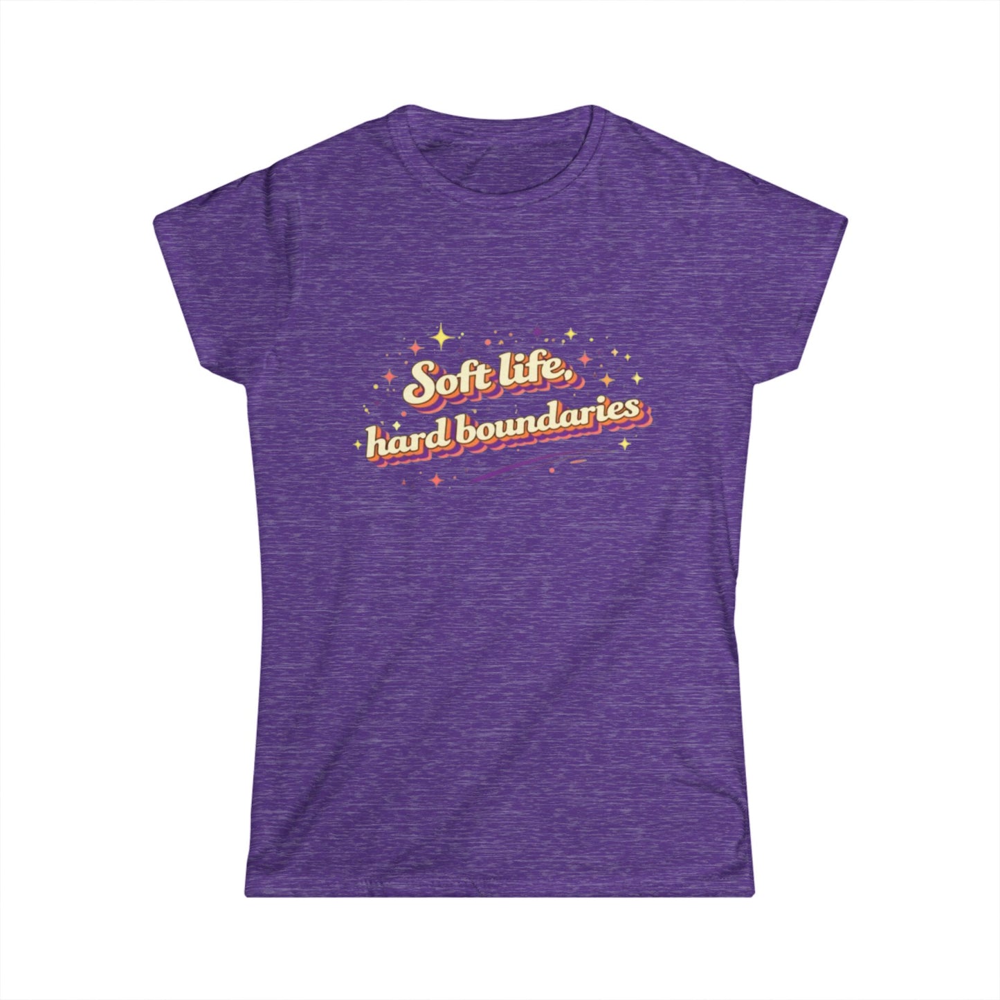 "Soft Life, Hard Boundaries" Cute Women's Tee